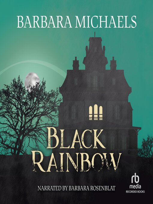 Title details for Black Rainbow by Barbara Michaels - Available